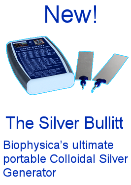 NEW! - Silver Bullitt Biophysica’s ultimate portable Colloidal Silver Generator NEW! - Silver Bullitt Biophysica’s ultimate portable Colloidal Silver Generator